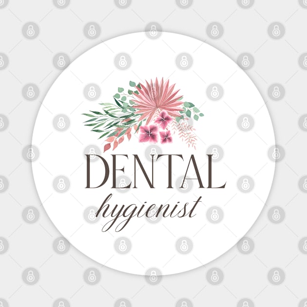 Dental Hygienist - bohemian floral bouquet Design Magnet by best-vibes-only